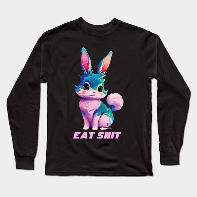 Eat Shit Long Sleeve T-Shirt by Trendsdk